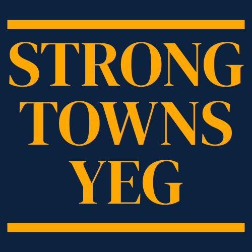Strong Towns YEG